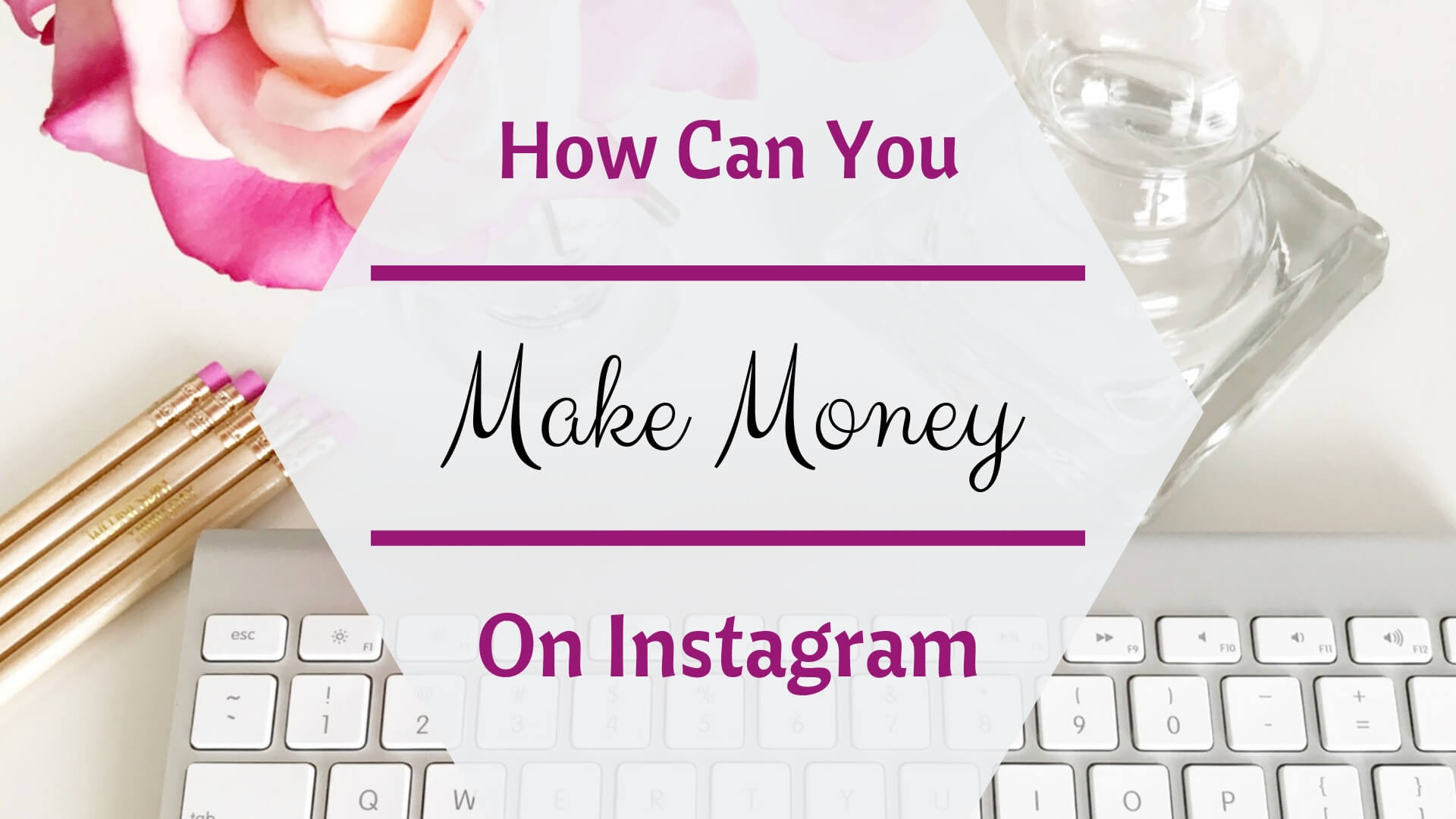 How to Earn Money From Instagram? – You’ll Like This