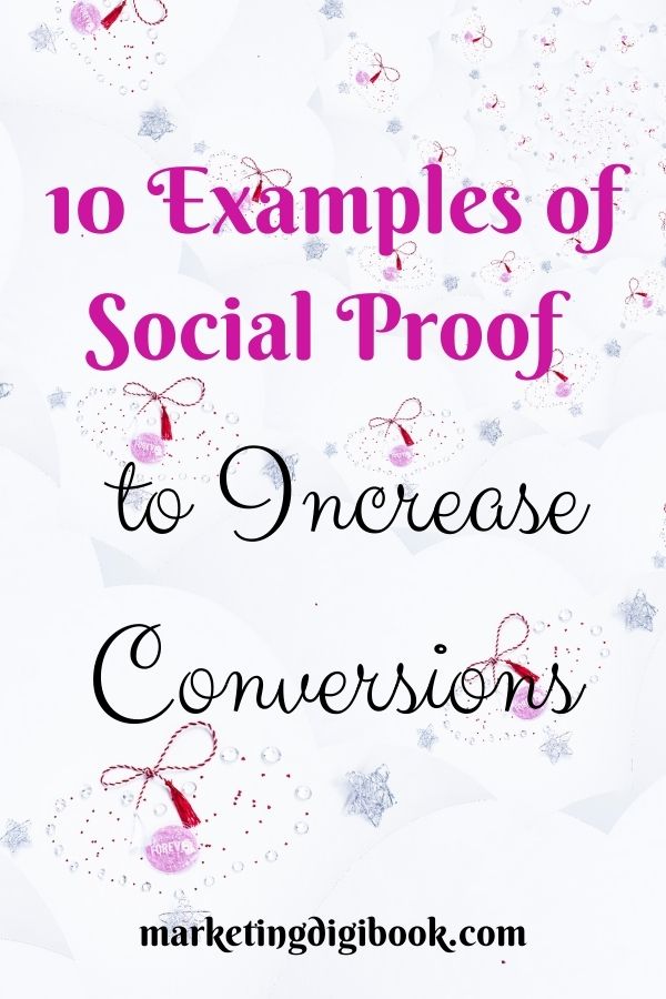 10 Examples of Social Proof to Increase Conversions social proof design social proof examples social proof marketing #socialproof social proof website